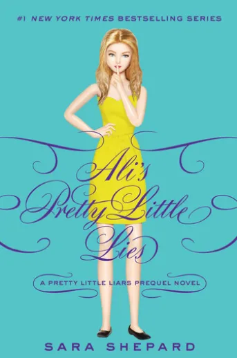 Pretty Little Liars: Ali's Pretty Little Lies