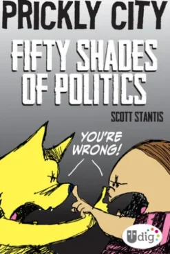 Prickly City: Fifty Shades of Politics
