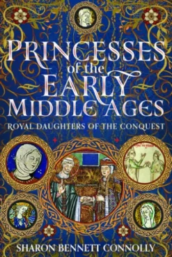 Princesses of the Early Middle Ages