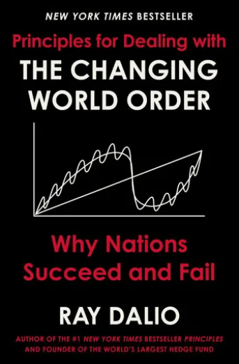 Principles for Dealing with the Changing World Order
