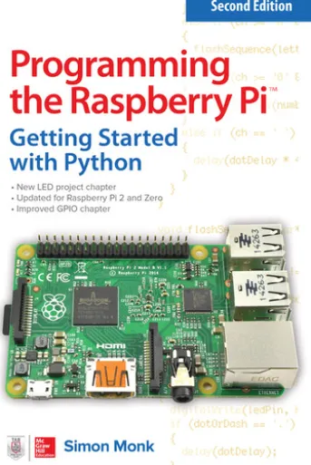 Programming the Raspberry Pi, Second Edition: Getting Started with Python