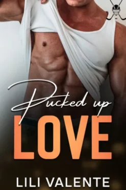 Pucked up love