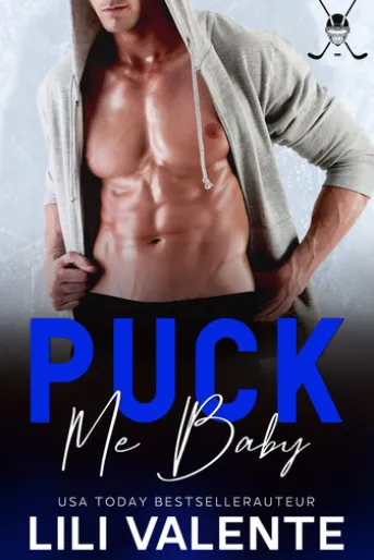 Puck me baby