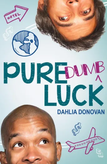 Pure "Dumb" Luck