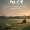 Quando arriva il pallone