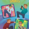 Quinn en Aaron shorts