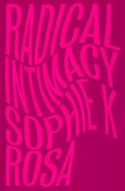 Radical Intimacy
