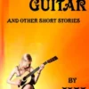 Regina Guitar and other Short Stories