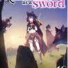Reincarnated as a Sword (Light Novel) Vol. 18