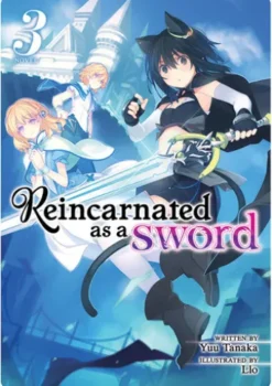 Reincarnated as a Sword (Light Novel) Vol. 3
