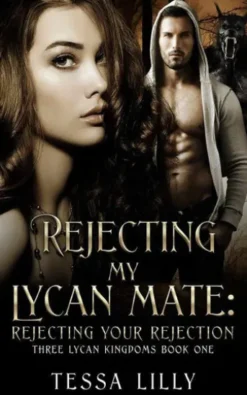 Rejecting My Lycan Mate