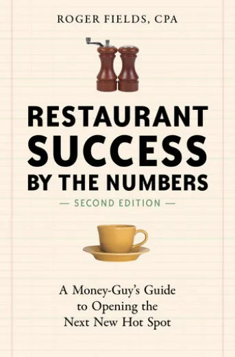Restaurant Success by the Numbers, Second Edition