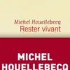 Rester vivant