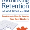 Rethinking Retention in Good Times and Bad