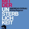Ärger mit der Unsterblichkeit