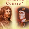 Richard III's 'Beloved Cousyn'