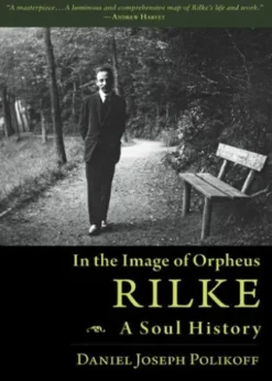Rilke, A Soul History