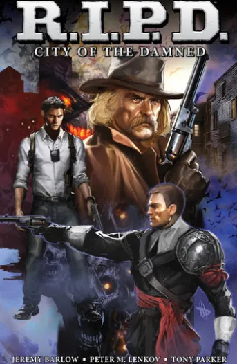 R.I.P.D. Volume 2: City of the Damned