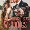 Rock Springs Texas Weddings Novella