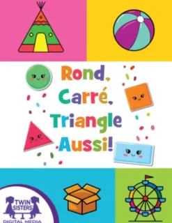 Rond, Carré, Triangle Aussi !