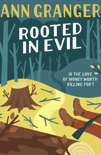 Rooted in Evil (Campbell & Carter Mystery 5)