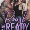 Rough and Ready