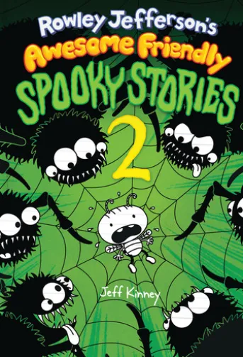 Rowley Jefferson’s Awesome Friendly Spooky Stories 2