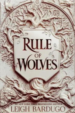 Rule of Wolves (King of Scars Book 2)