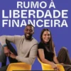 Rumo à Liberdade Financeira