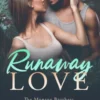 Runaway Love