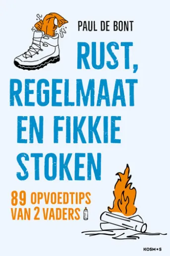 Rust, regelmaat en fikkie stoken