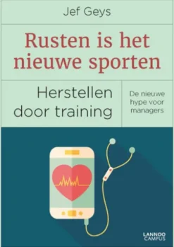 Rusten is het nieuwe sporten
