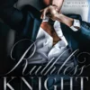 Ruthless Knight