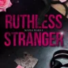 Ruthless stranger