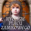 Rycerze Placu Zamkowego