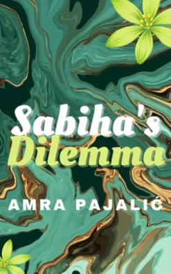 Sabiha's Dilemma