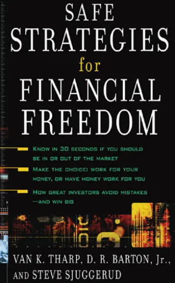 Safe Strategies for Financial Freedom