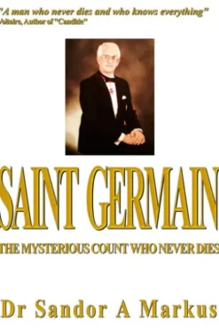Saint Germain, the mysterious count who never dies