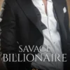 Savage Billionaire - Meedogenloze Miljardair