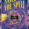 Saved by the Spell