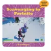 Scavenging in Fortnite