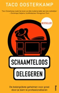 Schaamteloos delegeren