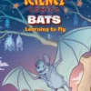Science Comics: Bats