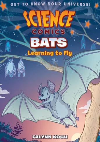 Science Comics: Bats