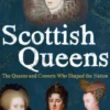 Scottish Queens