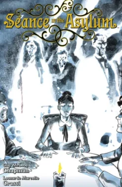 Seance in the Asylum