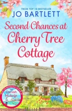 Second Chances at Cherry Tree Cottage