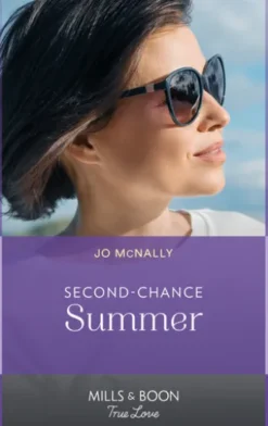 Second-Chance Summer (Gallant Lake Stories, Book 6) (Mills & Boon True Love)