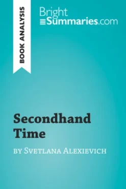 Secondhand Time by Svetlana Alexievich (Book Analysis)