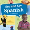 See and Say Spanish